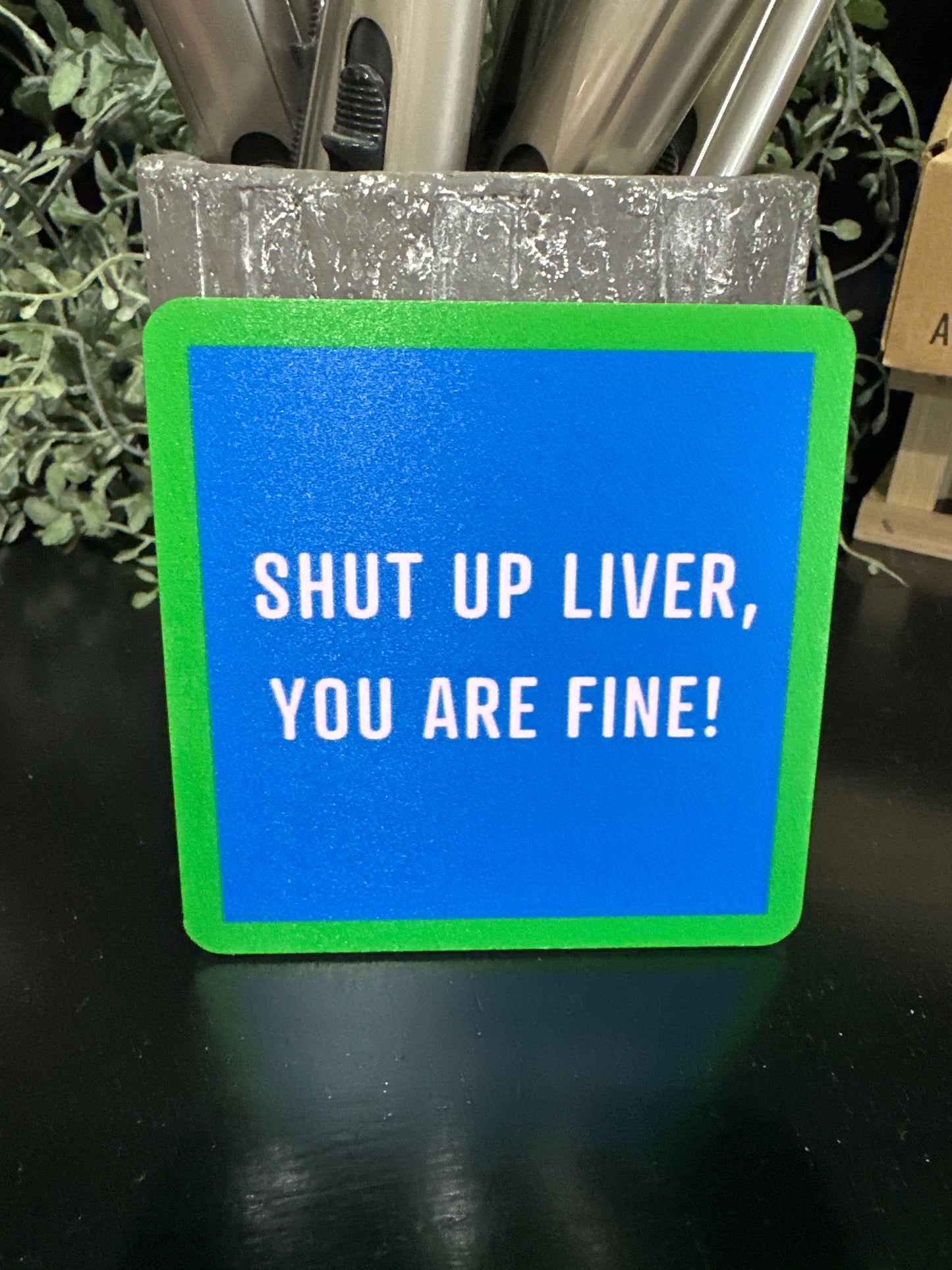 'Drinks On Me' Coasters