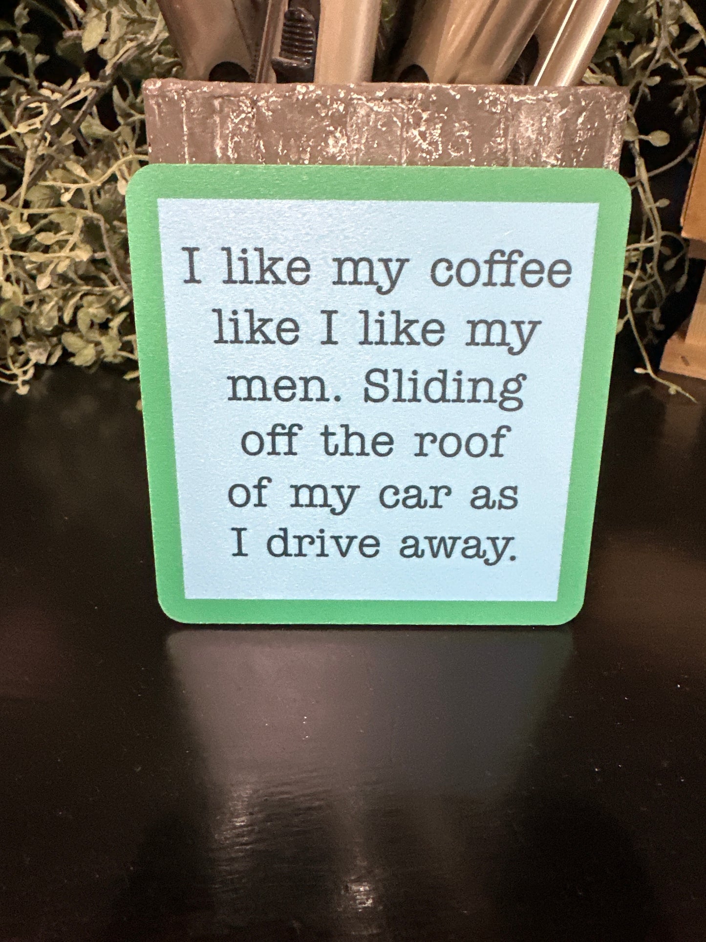 'Drinks On Me' Coasters