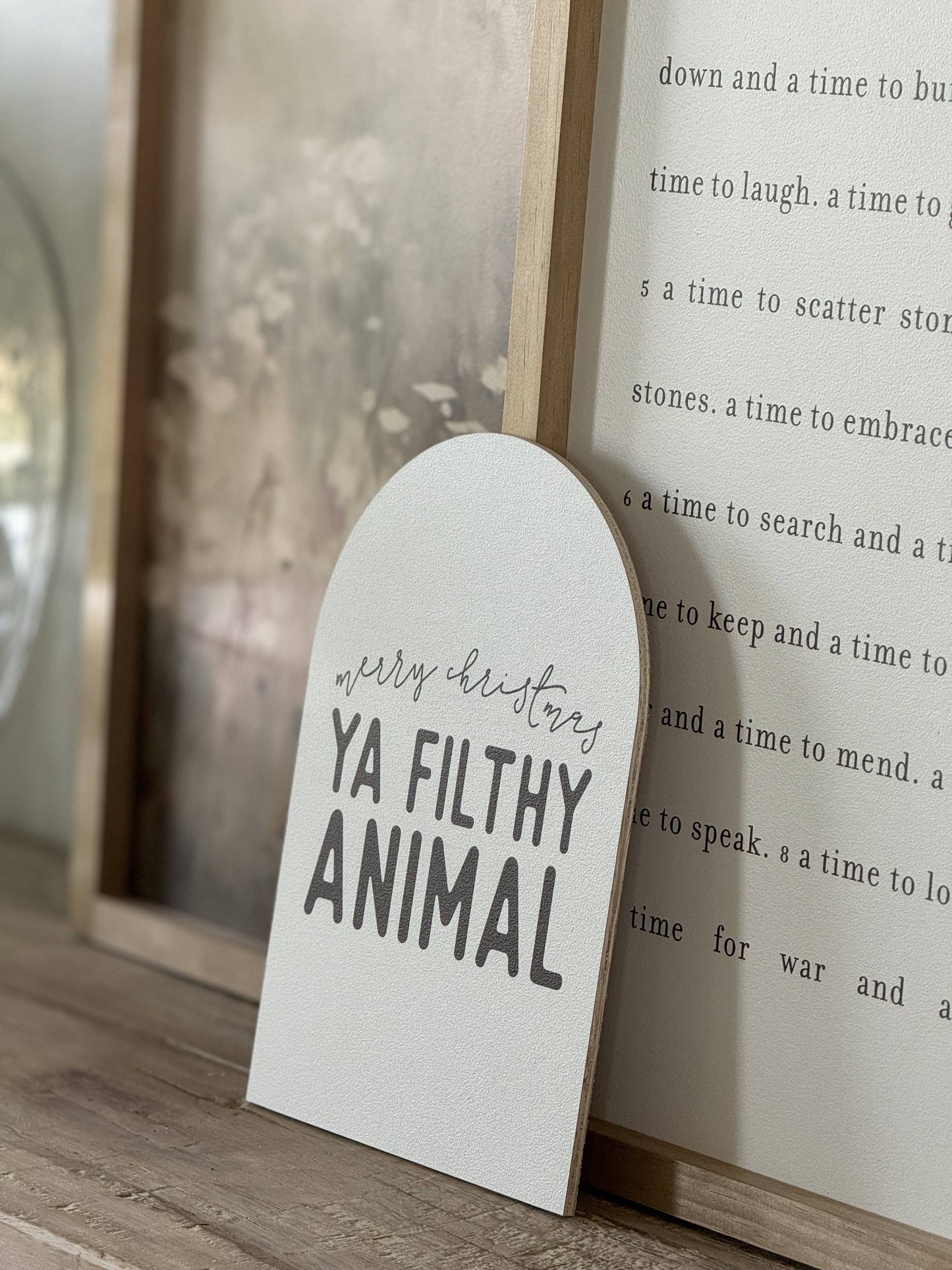 Ya Filthy Animal Arch Sign