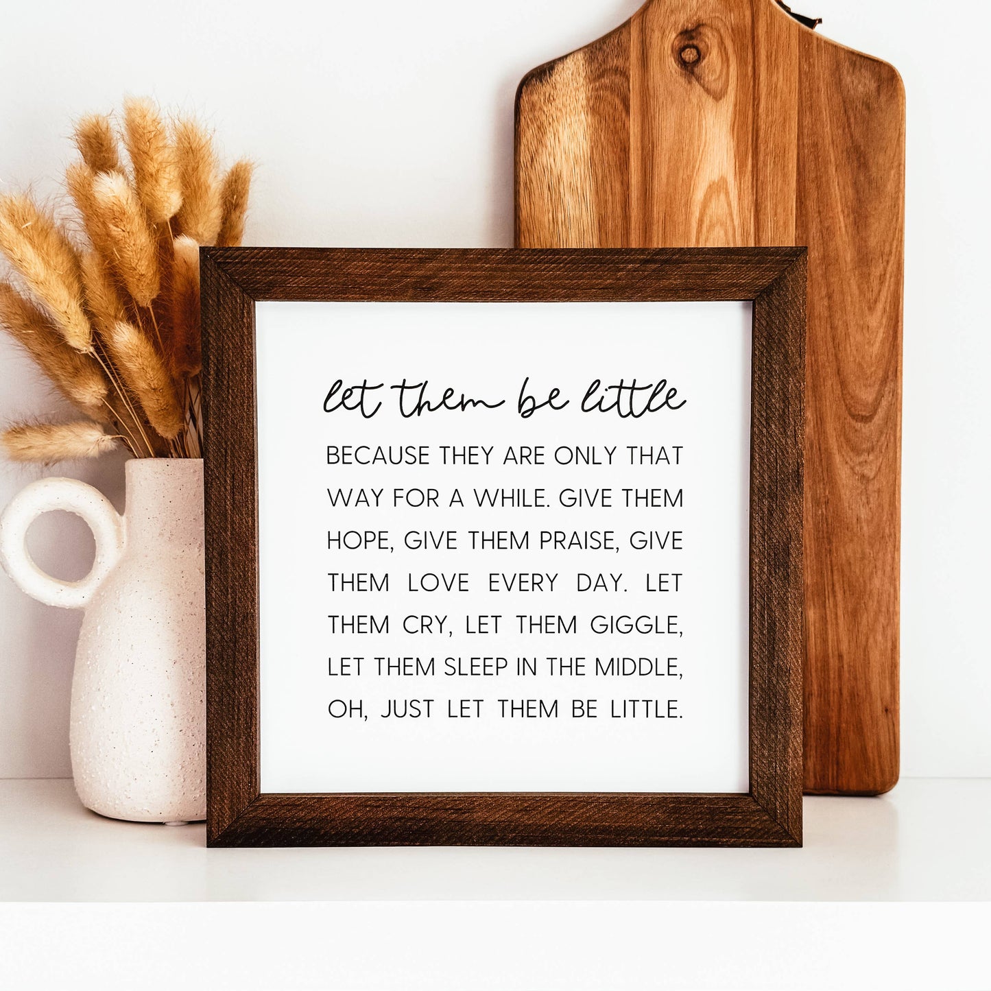 Let Them Be Little Sign