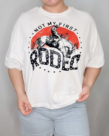 Not My First Rodeo Tee
